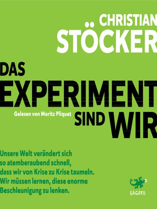 Title details for Das Experiment sind wir by Christian Stöcker - Available